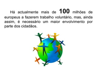 A estas dádivas, acrescentam-se os produtos oferecidos por particulares, nas campanhas de recolha efectuadas nas superfícies comerciais.