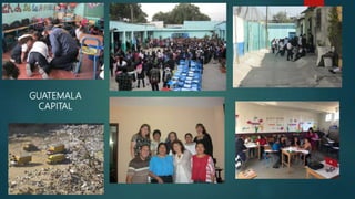 GUATEMALA
CAPITAL
 