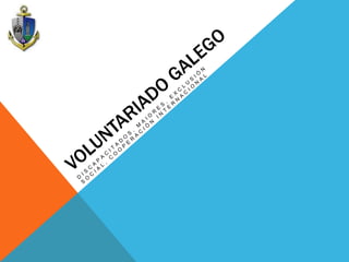 Voluntariado galego Discapacitados, maiores, exclusión social, cooperación internacional  