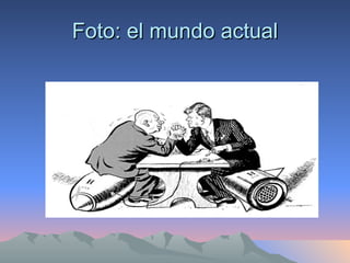 Foto: el mundo actual 