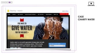 CASE
CHARITY WATER
 