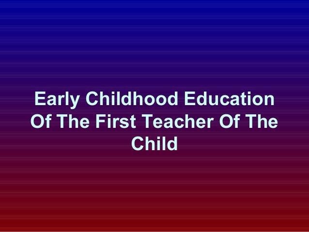 how should a be to start how should be the early childhood education and of a ch how should a be to start how should be the early childhood education and of a ch