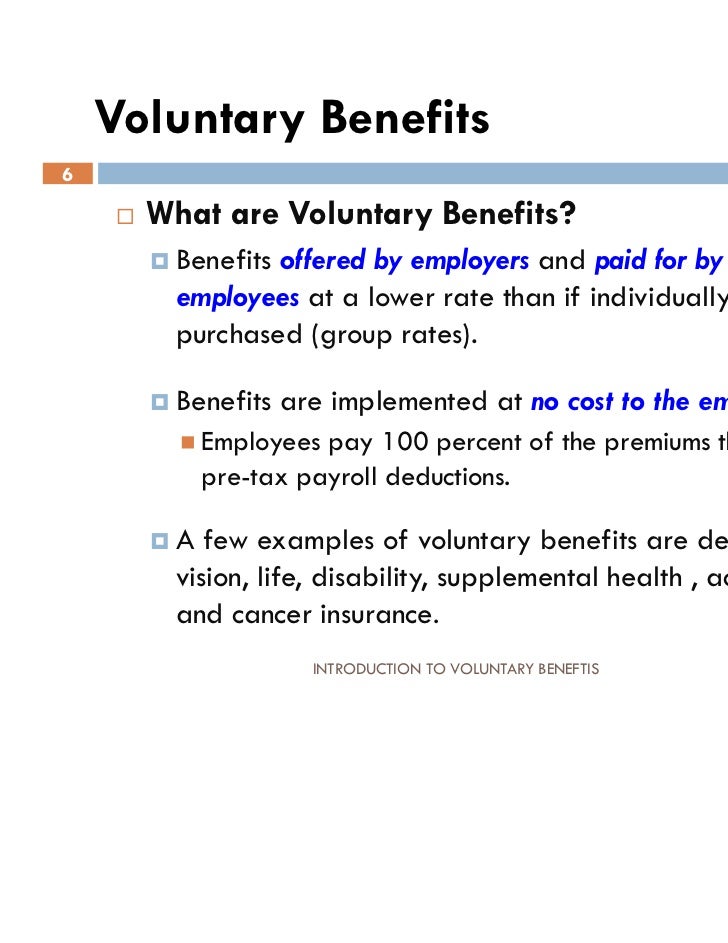 INTRO TO VOLUNTARY BENEFITS