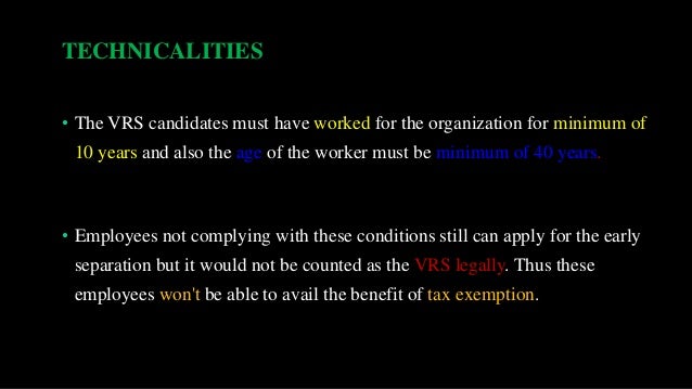 Voluntary Retirement Scheme VRS