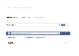 Why search is very important?

 