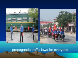 propaganda traffic laws for everyone
 