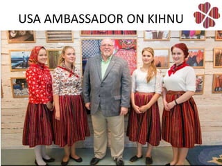 USA AMBASSADOR ON KIHNU
 