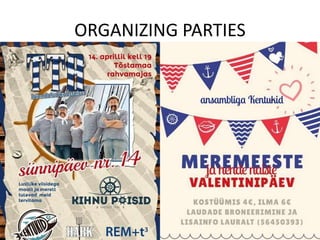 ORGANIZING PARTIES
 