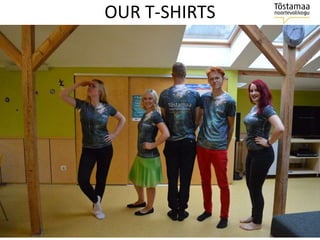 OUR T-SHIRTS
 