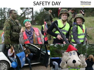 SAFETY DAY
 