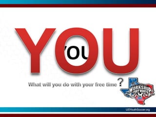 YOUYOUWhat will you do with your free time?