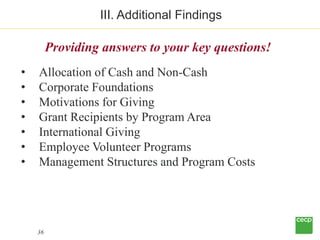 III. Additional Findings

         Providing answers to your key questions!
•   Allocation of Cash and Non-Cash
•   Corpor...