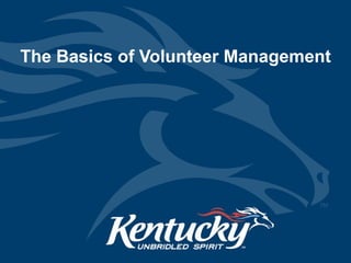 The Basics of Volunteer Management 