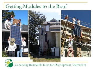 Getting Modules to the Roof  