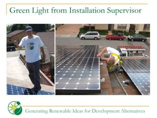 Green Light from Installation Supervisor 