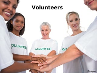 Volunteers
Sample
 