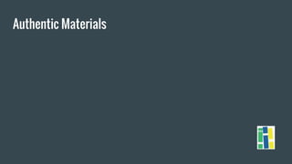 Authentic Materials
 