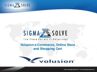 Volusion e-Commerce, Online Store
        and Shopping Cart
 