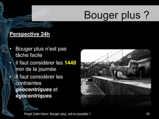 H. SapiensH. ErectusContemporainA. RobustusA. AfricanusA. AfarensisA. BoiseiH. Habilis16L’activité physique et son évolution