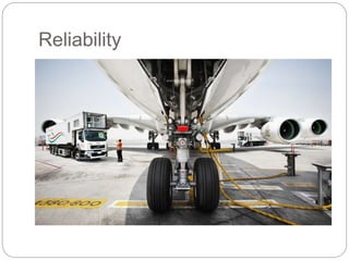 Reliability
 