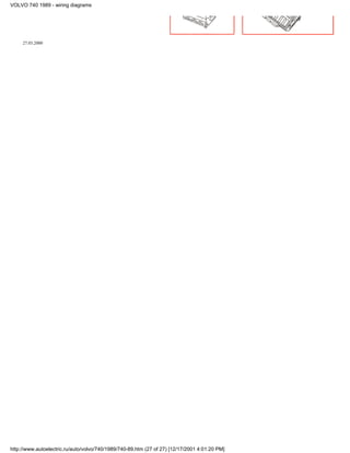 VOLVO 740 1989 - wiring diagrams




     27.03.2000




http://www.autoelectric.ru/auto/volvo/740/1989/740-89.htm (27 of 27) [12/17/2001 4:01:20 PM]
 