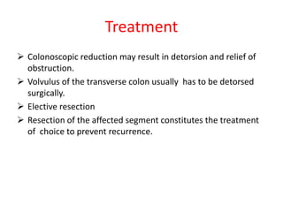 Volvulus of colon | PPTX