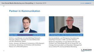 3
Kristian Delfs, International PR-Manager LANCOM Systems Dr. Michael Kausch, vibrio. Kommunikationsmanagement
Sichere, zu...