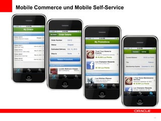 Mobile Commerce und Mobile Self-Service




                                          17
 