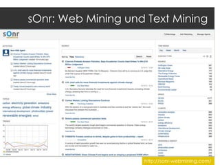 sOnr: Web Mining und Text Mining

http://sonr-webmining.com/

 