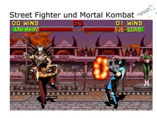 Street Fighter und Mortal Kombat 
