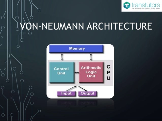 Von Neumann Architecture