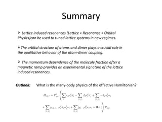 Strongly Interacting Atoms in Optical Lattices | PPT