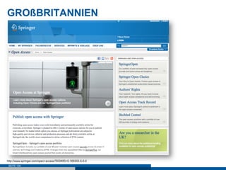 GROßBRITANNIEN




http://www.springer.com/open+access?SGWID=0-169302-0-0-0
 SEITE 139
 