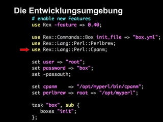 Die Entwicklungsumgebung
 
