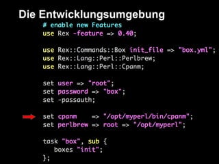Die Entwicklungsumgebung
 