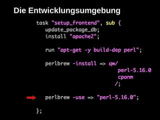 Die Entwicklungsumgebung
 