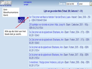 Sint-
Bavohumaniora
Gent




 Klik op de titel van het
 boek dat je zocht.
 