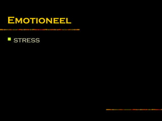 Emotioneel
 stress
 