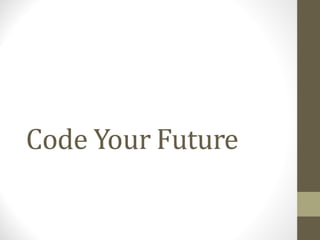 Voorstelling workshop code your future | PPTX