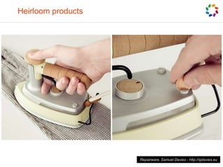 Heirloomproducts© artesis | 64Repairware, Samuel Davies - http://sjdavies.eu