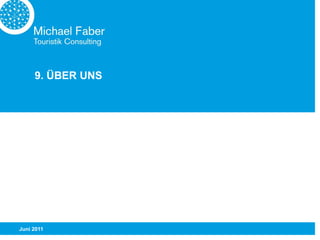 9. ÜBER UNS




Juni 2011
 
