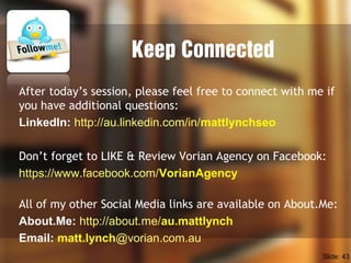 Keep Connected
After today’s session, please feel free to connect with me if
you have additional questions:
LinkedIn: http...