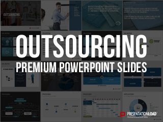 PREMIUM POWERPOINT SLIDES
Outsourcing
 