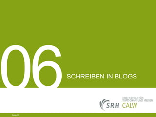 SCHREIBEN IN BLOGS

04.03.2014 Seite 20 20
Seite 20
04.03.2014 Seite

 
