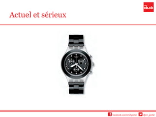 Actuel et sérieux




                    facebook.com/chchportal   @ch_portal
 