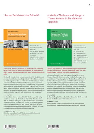 5


• hat der Sozialstaat eine Zukunft?                                     • zwischen Wohlstand und Mangel –
                                                                          Thema Konsum in der Weimarer
                                                                          Republik




                                             Kritische Studien zur                                                  Kritische Studien zur
                                             Geschichtswissenschaft,                                                Geschichtswissenschaft,
                                             Band 199.                                                              Band 196.
                                             Ca. 380 Seiten, gebunden                                               Ca. 380 Seiten mit
                                             € 59,95 D / € 61,70 A /                                                ca. 5 Abbildungen und
                                             SFr 84,90                                                              ca. 7 Tabellen, gebunden
                                             ISBN 978-3-525-37001-8                                                 ca. € 57,95 D / € 59,60 A /
                                             Erscheint im April 2011                                                SFr 81,90
                                                                                                                    ISBN 978-3-525-35715-6
                                                                                                                    Erscheint im April 2011


Hans Günter Hockerts untersucht die sozialstaatliche Gründung           Claudius Torp untersucht den Zusammenhang von Konsum und
der BRD, den Zenit der Sozialstaatsexpansion im »goldenen Zeit-         Politik in der Weimarer Republik und eröffnet damit eine neue
alter« und die Herausforderungen, vor denen der Sozialstaat heute       Perspektive auf Probleme und Potenziale dieser Zeit.
steht.
                                                                        Lebensmittelknappheit und Teuerungsunruhen gehörten in der
Die liberale Demokratie ist paradox konstruiert: Die Marktökonomie      Weimarer Republik ebenso zum Alltag wie die Verlockungen der
produziert unablässig soziale Ungleichheit, während die demokrati-      großstädtischen Vergnügungskultur. Claudius Torp verdeutlicht die
sche Ordnung auf der Idee der politischen Gleichheit beruht. Für das    Kluft zwischen Mangelerfahrung und Wohlstandserwartung und
Ausbalancieren dieser strukturellen Spannung ist der Sozialstaat        zeigt, wie der Konsum zum politischen Thema wurde. Gestritten
von fundamentaler Bedeutung. Hans Günter Hockerts analysiert die        wurde über Schutz und Erziehung der Verbraucher, notwendige
Wandlungen des deutschen Sozialstaats seit 1945: den Auf- und Aus-      Versorgung und illegitime Verschwendung. Hierbei offenbaren die
bau in den Gründerjahren, den Zenit der staatlichen Wohlfahrtsleis-     Debatten und Maßnahmen den anspruchsvollen, aber letztlich
tungen in der sozialliberalen Reformära und den Veränderungsdruck       gescheiterten Versuch einer rationalen Gestaltung des Konsums,
von heute. Und er fragt: Wie geht es weiter mit dem Sozialstaat?        in dem sich demokratische und paternalistische Züge überlagerten.
der autor                                                               der autor
Dr. Hans Günter Hockerts hatte bis 2009 den Lehrstuhl für Zeitge-       Dr. Claudius Torp ist Wissenschaftlicher Mitarbeiter für Neuere und
schichte an der Ludwig-Maximilians-Universität München inne.            Neueste Geschichte an der Universität Kassel.
1996 bis 2009 war er Mitglied des Wissenschaftlichen Beirats beim
Bundesministerium für Arbeit und Soziales für die Herausgabe der
                                                                        interessenten
                                                                        HistorikerInnen, GesellschaftswissenschaftlerInnen, Genossen-
»Geschichte der Sozialpolitik«. Seit 2009 ist er Mitglied der Histo-
                                                                        schaftsverbände, die entsprechenden Bibliotheken und Institute.
rikerkommission beim Bundesministerium der Finanzen zur Erfor-
schung der Geschichte der Reichsﬁnanzverwaltung.
interessenten
HistorikerInnen, Sozial- und PolitikwissenschaftlerInnen, die
entsprechenden Institute und Bibliotheken.




9   783525 370018                                                       9   783525 357156
 