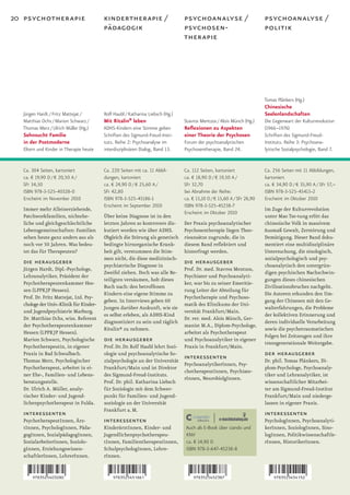 20 psychotherapie                        kindertherapie /                       psychoanalyse /                         psychoanalyse /
                                         pädagogik                              psychosen-                              politik
                                                                                therapie




                                                                                                                        Tomas Plänkers (Hg.)
                                                                                                                        Chinesische
  Jürgen Hardt / Fritz Mattejat /        Rolf Haubl / Katharina Liebsch (Hg.)                                           Seelenlandschaften
  Matthias Ochs / Marion Schwarz /       Mit Ritalin® leben                     Stavros Mentzos / Alois Münch (Hg.)     Die Gegenwart der Kulturrevolution
  Thomas Merz / Ulrich Müller (Hg.)      ADHS-Kindern eine Stimme geben         Reflexionen zu Aspekten                 (1966–1976)
  Sehnsucht Familie                      Schriften des Sigmund-Freud-Insti-     einer Theorie der Psychosen             Schriften des Sigmund-Freud-
  in der Postmoderne                     tuts. Reihe 2: Psychoanalyse im        Forum der psychoanalytischen            Instituts. Reihe 3: Psychoana-
  Eltern und Kinder in Therapie heute    interdisziplinären Dialog, Band 13.    Psychosentherapie, Band 24.             lytische Sozialpsychologie, Band 7.


  Ca. 304 Seiten, kartoniert             Ca. 220 Seiten mit ca. 11 Abbil-       Ca. 112 Seiten, kartoniert              Ca. 256 Seiten mit 11 Abbildungen,
  ca. € 19,90 D / € 20,50 A /            dungen, kartoniert                     ca. € 18,90 D / € 19,50 A /             kartoniert
  SFr 34,50                              ca. € 24,90 D / € 25,60 A /            SFr 32,70                               ca. € 34,90 D / € 35,90 A / SFr 57,–
  ISBN 978-3-525-40328-0                 SFr 42,80                              bei Abnahme der Reihe:                  ISBN 978-3-525-45415-2
  Erscheint im November 2010             ISBN 978-3-525-45186-1                 ca. € 15,10 D / € 15,60 A / SFr 26,90   Erscheint im Oktober 2010
                                         Erscheint im September 2010            ISBN 978-3-525-45238-7
  Immer mehr Alleinerziehende,                                                                                          Im Zuge der Kulturrevolution
                                                                                Erscheint im Oktober 2010
  Patchworkfamilien, nichtehe-           Über keine Diagnose ist in den                                                 unter Mao Tse-tung erlitt das
  liche und gleichgeschlechtliche        letzten Jahren so kontrovers dis-      Der Praxis psychoanalytischer           chinesische Volk in massivem
  Lebensgemeinschaften: Familien         kutiert worden wie über ADHS.          Psychosentherapie liegen Theo-          Ausmaß Gewalt, Zerstörung und
  sehen heute ganz anders aus als        Obgleich die Störung als genetisch     rieansätze zugrunde, die in             Demütigung. Dieser Band doku-
  noch vor 50 Jahren. Was bedeu-         bedingte hirnorganische Krank-         diesem Band reflektiert und             mentiert eine multidisziplinäre
  tet das für Therapeuten?               heit gilt, verstummen die Stim-        hinterfragt werden.                     Untersuchung, die sinologisch,
                                         men nicht, die diese medizinisch-                                              sozialpsychologisch und psy-
  die herausgeber                        psychiatrische Diagnose in
                                                                                die herausgeber                         choanalytisch den untergrün-
  Jürgen Hardt, Dipl.-Psychologe,                                               Prof. Dr. med. Stavros Mentzos,
                                         Zweifel ziehen. Doch was alle Be-                                              digen psychischen Nachschwin-
  Lehranalytiker, Präsident der                                                 Psychiater und Psychoanalyti-
                                         teiligten versäumen, holt dieses                                               gungen dieses chinesischen
  Psychotherapeutenkammer Hes-                                                  ker, war bis zu seiner Emeritie-
                                         Buch nach: den betroffenen                                                     Zivilisationsbruches nachgeht.
  sen (LPPKJP Hessen).                                                          rung Leiter der Abteilung für
                                         Kindern eine eigene Stimme zu                                                  Die Autoren erkunden den Um-
  Prof. Dr. Fritz Mattejat, Ltd. Psy-                                           Psychotherapie und Psychoso-
                                         geben. In Interviews geben 60                                                  gang der Chinesen mit den Ge-
  chologe der Univ.-Klinik für Kinder-                                          matik des Klinikums der Uni-
                                         Jungen darüber Auskunft, wie sie                                               walterfahrungen, die Probleme
  und Jugendpsychiatrie Marburg.                                                versität Frankfurt/Main.
                                         es selbst erleben, als ADHS-Kind                                               der kollektiven Erinnerung und
  Dr. Matthias Ochs, wiss. Referent                                             Dr. rer. med. Alois Münch, Ger-
                                         diagnostiziert zu sein und täglich                                             deren individuelle Verarbeitung
  der Psychotherapeutenkammer                                                   manist M.A., Diplom-Psychologe,
                                         Ritalin® zu nehmen.                                                            sowie die psychotraumatischen
  Hessen (LPPKJP Hessen).                                                       arbeitet als Psychotherapeut
                                                                                                                        Folgen bei Zeitzeugen und ihre
  Marion Schwarz, Psychologische         die herausgeber                        und Psychoanalytiker in eigener
                                                                                                                        transgenerationale Weitergabe.
  Psychotherapeutin, in eigener          Prof. Dr. Dr. Rolf Haubl lehrt Sozi-   Praxis in Frankfurt/Main.
  Praxis in Bad Schwalbach.              ologie und psychoanalytische So-
                                                                              interessenten                             der herausgeber
  Thomas Merz, Psychologischer           zialpsychologie an der Universität                                             Dr. phil. Tomas Plänkers, Di-
                                                                              PsychoanalytikerInnen, Psy-
  Psychotherapeut, arbeitet in ei-       Frankfurt/Main und ist Direktor                                                plom-Psychologe, Psychoanaly-
                                                                              chotherapeutInnen, Psychiate-
  ner Ehe-, Familien- und Lebens-        des Sigmund-Freud-Instituts.                                                   tiker und Lehranalytiker, ist
                                                                              rInnen, NeurobiolgInnen.
  beratungsstelle.                       Prof. Dr. phil. Katharina Liebsch                                              wissenschaftlicher Mitarbei-
  Dr. Ulrich A. Müller, analy-           für Soziologie mit dem Schwer-                                                 ter am Sigmund-Freud-Institut
  tischer Kinder- und Jugend-            punkt für Familien- und Jugend-                                                Frankfurt/Main und niederge-
  lichenpsychotherapeut in Fulda.        soziologie an der Universität                                                  lassen in eigener Praxis.
                                         Frankfurt a. M.
  interessenten                                                                                                         interessenten
  PsychotherapeutInnen, Ärz-             interessenten                                                                  PsychologInnen, Psychoanalyti-
  tInnen, PsychologInnen, Päda-          KinderärztInnen, Kinder- und            Auch als E-Book über ciando und        kerInnen, SoziologInnen, Sino-
  gogInnen, SozialpädagogInnen,          Jugendlichenpsychotherapeu-             KNV                                    logInnen, Politikwissenschaftle-
  SozialarbeiterInnen, Soziolo-          tInnen, FamilientherapeutInnen,         ca. € 14,90 D                          rInnen, HistorikerInnen.
  gInnen, Erziehungswissen-              SchulpsychologInnen, Lehre-             ISBN 978-3-647-45238-8
  schaftlerInnen, LehrerInnen.           rInnen.
 