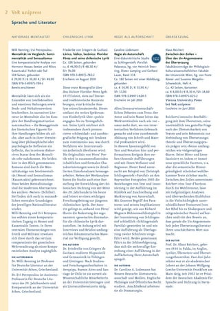 2 V&R unipress
  Sprache und Literatur

  NATIONALE MENTALITÄT                 CHILENISCHE LYRIK                    REGIE ALS AUTORSCHAFT                   ÜBERSETZUNG


  Willi Benning / Evi Petropoulou      Friederike von Criegern de Guiñazú   Caroline Lodemann                       Klaus Reichert
  Mentalität im Vergleich: Senti-      Lárico, lúdico, lacónico: Floridor   Regie als Autorschaft                   Zwischen den Zeilen –
  mentalität und Sensualismus          Pérez und seine chilenische Lyrik    Eine diskurskritische Studie auch als
                                                                                                          E-Book    Über das Un-Angemessene
  Eine komparatistische Analyse von    Ca. 328 Seiten, gebunden             zu Schlingensiefs ›Parsifal‹            der Übersetzung
  Hermann Hesses Demian und Nikos      ca. € 46,90 D / € 48,30 A /          Palaestra, hg. von Heinrich Dete-       Fakultätsvorträge der Philologisch-
  Kasantzakis’ Freiheit oder Tod       SFr 76,00                            ring, Dieter Lamping und Gerhard        Kulturwissenschaftlichen Fakultät
  104 Seiten, gebunden                 ISBN 978-3-89971-782-2               Lauer, Band 334.                        der Universität Wien, hg. von Franz
  € 29,90 D / € 30,80 A / SFr 49,90    Erscheint im August 2010             Ca. 180 Seiten mit einer Abbildung,     Römer und Susanne Weigelin-
  ISBN 978-3-89971-789-1                                                    gebunden                                Schwiedrzik, Heft 4.
  Bereits erschienen                   Diese erste Monografie über          ca. € 34,90 D / € 35,90 A /             Ca. 42 Seiten, kartoniert
                                       den Dichter Floridor Pérez (geb.     SFr 57,00                               ca. € 8,00 D / € 8,30 A / SFr 14,60
  Mentalität lässt sich als ein        1937) leistet, stets auf literar-    ISBN 978-3-89971-624-5                  ISBN 978-3-89971-625-2
  Ensemble von intellektuellen         und realhistorische Kontexte         Erscheint im Juli 2010                  Vienna University Press
  und emotiven Haltungen sowie         bezogen, eine kritische Ana-                                                 bei V&R unipress
  Denk- und Verhaltensweisen           lyse seines Gesamtwerks. Dieses      Allen literaturwissenschaft-            Erscheint im Juni 2010
  beschreiben. In narrativer Lite-     umfasst ein weites Spektrum:         lichen Debatten zum Trotz: Der
  ratur ist Mentalität also im Kom-    von Kinderlyrik über »poésie         Autor und sein Name leiten das          Reicherts intensive Beschäfti-
  plex der Handlungsmotivation         engagée« bis zu Totengedich-         Werkverständnis nach wie vor –          gung mit dem Übersetzen, seine
  auszumachen – die Beweggründe        ten. Seine Lyrik zeichnet sich       umso mehr dort, wo von inter-           unermüdlich neu gestellte Frage
  der literarischen Figuren für        insbesondere durch pronon-           textuellen Verfahren Gebrauch           nach der Übersetzbarkeit von
  ihre Handlungen bilden als sol-      cierte »chilenidad« und autobio-     gemacht und eine zunehmende             Texten und sein Bekenntnis zur
  che, aber auch in ihrer Vermitt-     grafische Prägung mit Tendenz        Ablösung von Schrift und Mate-          Verbindung von Übersetzungs-
  lung über philosophische oder        zum »testimonio« aus, was durch      rial proklamiert wird.                  theorie und Übersetzungspra-
  psychologische Reflexion ein         Verfahren wie Intertextuali-         In diesem Spannungsfeld von             xis prägen sein ebenso umfang-
  Geflecht, das in seinem diskur-      tät ästhetisch überformt wird.       Text und Notation hier und per-         reiches wie vielgestaltiges
  siven Status dem der Mentali-        Die Originalität von Pérez’ Poe-     formativem Ereignis dort ste-           Œuvre. Seine Hörer und Leser
  tät sehr nahekommt. Die beiden       tik wird in zusammenfassenden        hen theatrale Aufführungen              fasziniert er, indem er immer
  hier in den Blick genommenen         inhaltlichen und formalen Cha-       und mit ihnen Verfasser und             neue sprachliche Facetten, v. a.
  Romane sind durch die Men-           rakterisierungen sowie in detail-    Regisseur. Dieser Band unter-           aber die semantische Hinter-
  talitätszüge von Sentimentali-       lierten Einzelanalysen herausge-     sucht am Beispiel von Christoph         gründigkeit scheinbar wohlbe-
  tät (Hesse) und Sensualismus         arbeitet. Neben der Werkanalyse      Schlingensiefs »Parsifal« an den        kannter Texte sichtbar macht.
  (Kasantzakis) gekennzeichnet.        bietet die Studie auch eine Dar-     Bayreuther Festspielen 2005 die         Zwischen den Zeilen unternimmt
  Diese beiden Mentalitätszüge         stellung der Entwicklung der chi-    Beziehungen von Text und Insze-         Reichert eine Tour d’horizon
  sind die modernen Alternativen       lenischen Dichtung von der Mitte     nierung in der Aufführung im            durch die Weltliteratur, lässt
  des antiken ›Naiven‹ (Schiller).     des 20. Jahrhunderts bis heute       Hinblick auf Zuschreibung und           mit tiefgründigen Analysen
  Sie finden sich auch in mutmaß-      und leistet so einen wichtigen       Markierung von Autorschaft.             und überraschenden Einblicken
  lichen mentalen Grundzügen           Forschungsbeitrag zur jüngeren       Mit Genettes Begriff des Para-          in die Vielschichtigkeit unter-
  der jeweiligen Nationalliteratur     chilenischen Lyrik. Der Auto-        textes und seinen Implikationen         schiedlichster Textsorten (von
  wieder.                              rin gelingt es, anhand von Pérez’    wird gezeigt, wie aus Richard           der Bibel bis zu Shakespeare und
  Willi Benning und Evi Petropou-      Œuvre die Bedeutung der soge-        Wagners Bühnenweihfestspiel in          zeitgenössischer Poesie) aufhor-
  lou wählen einen komparatis-         nannten »generación diezmada«        der Inszenierung von Schlingen-         chen und tritt den Beweis an,
  tischen Zugang zu Hesses und         für die chilenische Lyrik dar-       sief schließlich »Schlingensiefs        dass gerade die Un-Angemessen-
  Kasantzakis Texten. In ihren         zustellen. Im Anhang wird mit        Parsifal« geworden ist und wie          heit jeder Übersetzungsliteratur
  zentralen Themensträngen von         Interviews und Briefen umfang-       eine Aufführung als Überlage-           ihren unschätzbaren Wert aus-
  Erotik und Militanz erweisen         reiches dokumentarisches Mate-       rung zweier Schichten vorge-            macht.
  sich diese durch das tertium         rial zur Verfügung gestellt.         führt wird. Beides gemeinsam
                                                                                                                    DER AUTOR
  comparationis der gnostischen                                             führt zu der Schlussfolgerung,
                                       DIE AUTORIN                                                                  Prof. Dr. Klaus Reichert, gebo-
  Weltverachtung als einer kompa-                                           dass sich die mehrstufige Ent-
                                       Dr. Friederike von Criegern de                                               ren 1938 in Fulda, ist Anglist,
  ratistischen Analyse zugänglich.                                          stehung einer Aufführung in der
                                       Guiñazú studierte Hispanistik                                                Lyriker, Übersetzer und Überset-
                                                                            Auffächerung ihrer Autorschaft
  DIE AUTORiNNEN                       und Germanistik in Tübingen                                                  zungstheoretiker. Fast drei Jahr-
                                                                            spiegelt.
  Dr. Willi Benning ist Professor      und Göttingen. Nach Studien-                                                 zehnte war er als akademischer
  für Deutsche Literatur an der        und Forschungsaufenthalten in        DIE AUTORIN                             Lehrer an der Johann Wolfgang
  Universität Athen, Griechenland.     Arequipa, Buenos Aires und San-      Dr. Caroline A. Lodemann hat            Goethe-Universität Frankfurt am
  Dr. Evi Petropoulou ist Assistenz-   tiago de Chile ist sie zurzeit als   Neuere Deutsche Literaturwis-           Main tätig, seit 2002 ist er Präsi-
  Professorin für Deutsche Lite-       Wissenschaftliche Mitarbeiterin      senschaft und Medien, Englische         dent der Deutschen Akademie für
  ratur des 20. Jahrhunderts und       an der Universität Göttingen und     Philologie und Öffentliches Recht       Sprache und Dichtung in Darm-
  Komparatistik an der Universität     als Literaturübersetzerin tätig.     studiert. Anschließend arbeitete        stadt.
  Athen, Griechenland.                                                      sie als Dramaturgin.
 