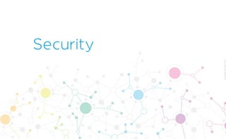 CopyrightPrismTech,2017
Security
 