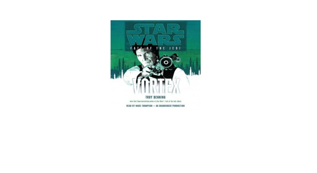 Vortex Star Wars (Fate of the Jedi) Free Downloads Audiobook Vortex